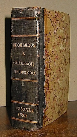 Johannes Buchlerus  Gnomologia seu sententiarum memorabilium...  1639 Coloniae sumptibus Haeredum Bernardi Gualtheri